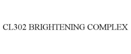 CL302 BRIGHTENING COMPLEX