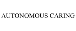 AUTONOMOUS CARING