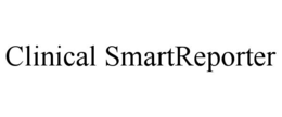 CLINICAL SMARTREPORTER