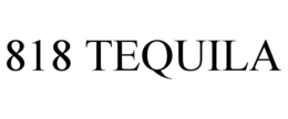 818 TEQUILA