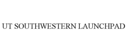 UT SOUTHWESTERN LAUNCHPAD