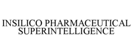INSILICO PHARMACEUTICAL SUPERINTELLIGENCE