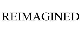 REIMAGINED