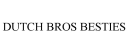 DUTCH BROS BESTIES