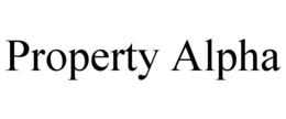 PROPERTY ALPHA