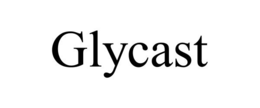 GLYCAST