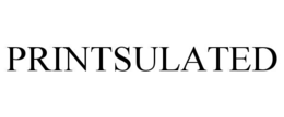 PRINTSULATED