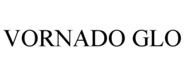 VORNADO GLO