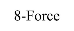 8-FORCE