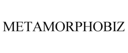 METAMORPHOBIZ