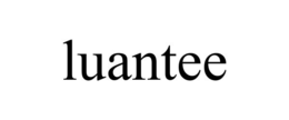 LUANTEE