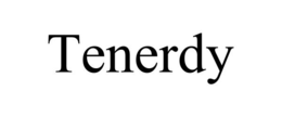TENERDY
