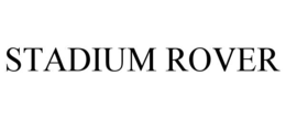 STADIUM ROVER