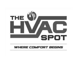 THE HVAC SPOT WHERE COMFORT BEGINS