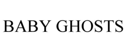 BABY GHOSTS