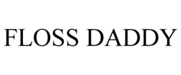 FLOSS DADDY