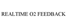 REALTIME O2 FEEDBACK