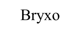 BRYXO