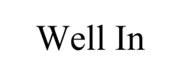 WELL IN