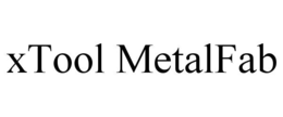 XTOOL METALFAB