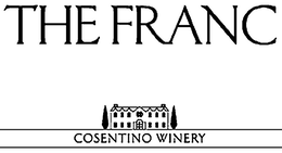 THE FRANC COSENTINO WINERY