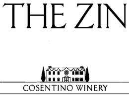 THE ZIN COSENTINO WINERY