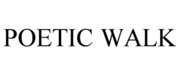 POETIC WALK