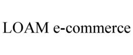 LOAM E-COMMERCE