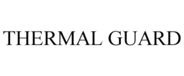 THERMAL GUARD