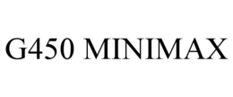G450 MINIMAX