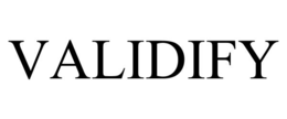 VALIDIFY