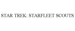 STAR TREK: STARFLEET SCOUTS