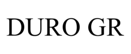 DURO GR
