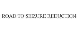 ROAD TO SEIZURE REDUCTION