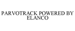 PARVOTRACK POWERED BY ELANCO