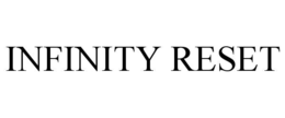 INFINITY RESET