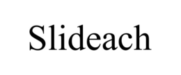 SLIDEACH