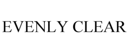 EVENLY CLEAR