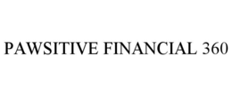 PAWSITIVE FINANCIAL 360