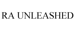 RA UNLEASHED