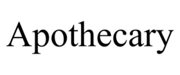APOTHECARY
