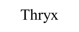 THRYX