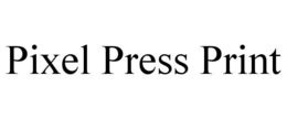 PIXEL PRESS PRINT