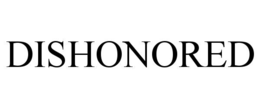 DISHONORED