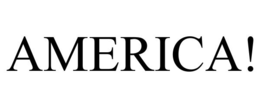 AMERICA!