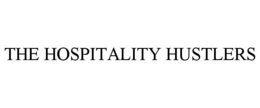 THE HOSPITALITY HUSTLERS
