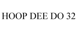 HOOP DEE DO 32