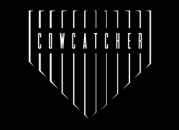 COWCATCHER