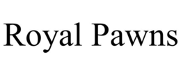 ROYAL PAWNS