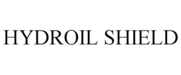 HYDROIL SHIELD